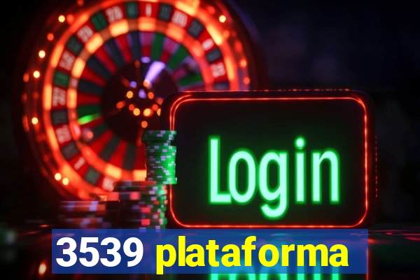 3539 plataforma